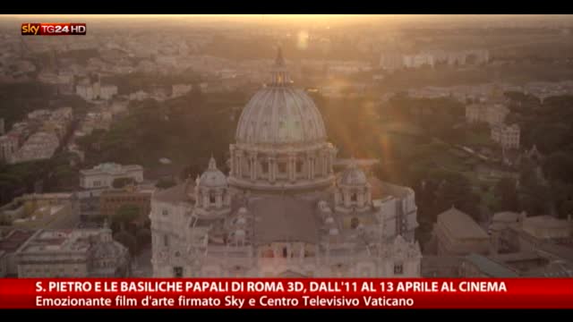 S. Pietro e le basiliche papali di Roma 3D al cinema