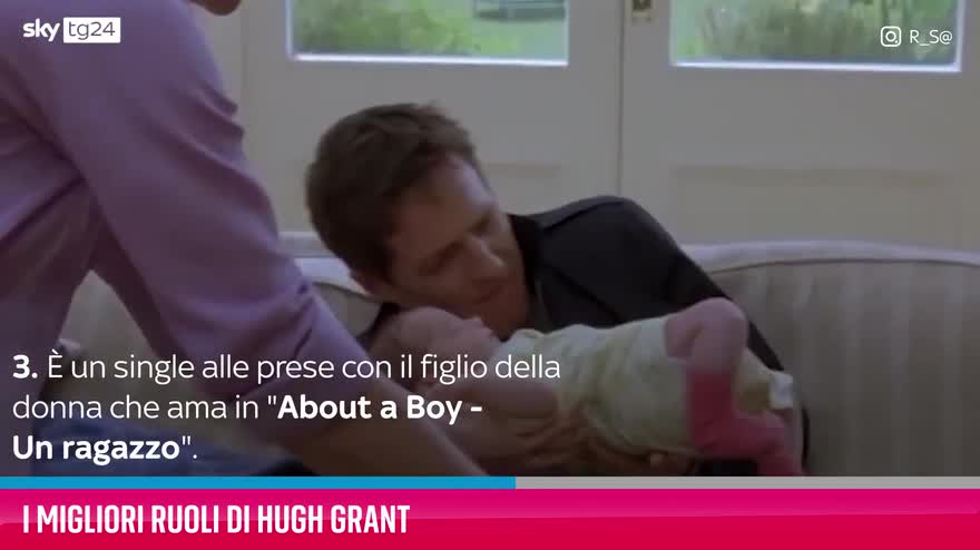 VIDEO I migliori ruoli di Hugh Grant