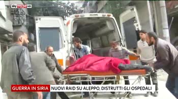 Nuovi raid su Aleppo, distrutti gli ospedali