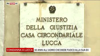 Condanna a Lucca, 30 anni all'uomo che diede fuoco alla ex