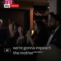 'We're gonna impeach the mother******!'