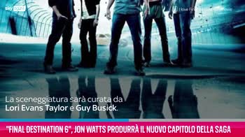VIDEO Jon Watts produrrà "Final Destination 6"