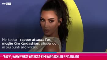 VIDEO "Eazy", Kanye West attacca Kim Kardashian e fidanzato
