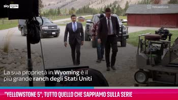 VIDEO Yellowstone 5, tutto quello che sappiamo sulla serie