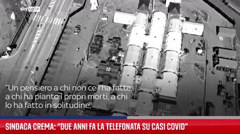 Sindaca Crema: ?Due anni fa la telefonata su casi Covid?
