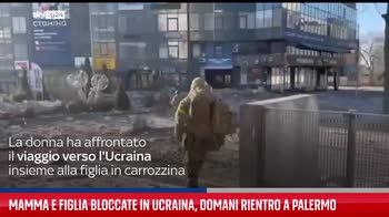 Mamma e figlia bloccate in Ucraina, domani rientro a Palermo
