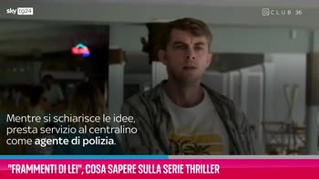 VIDEO Frammenti di lei, cosa c'è da sapere sulla serie tv