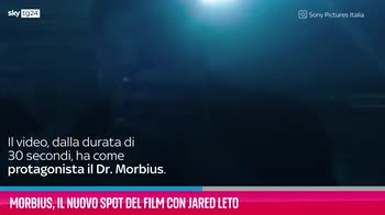 VIDEO Morbius, il nuovo spot del film con Jared Leto