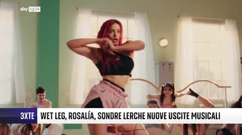 3XTE, Wet Leg, Rosal�a, Sondre Lerche: i consigli musicali di Michele Boroni
