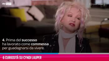 VIDEO Cyndi Lauper, 6 curiosità sulla cantante
