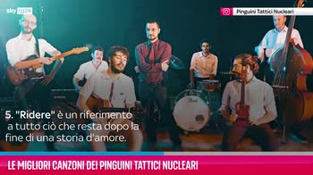 VIDEO Pinguini Tattici Nucleari, le migliori canzoni
