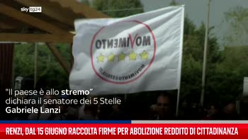 Renzi, dal 15 giugno raccolta firme per abolizione reddito di cittadinanza