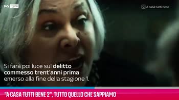 VIDEO "A casa tutti bene 2": tutto quello che sappiamo