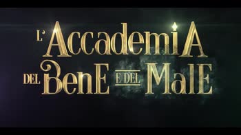L'Accademia del bene e del male, il trailer del film