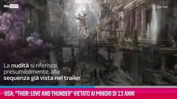 VIDEO USA, "Thor: Love and Thunder" vietato agli under 13