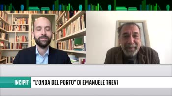 Incipit, intervista a Emanuele Trevi su "L'onda del porto"