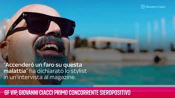 VIDEO GFVip, Giovanni Ciacci primo concorrente sieropositivo