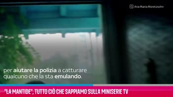 VIDEO La Mantide, tutto ciò che sappiamo sulla miniserie