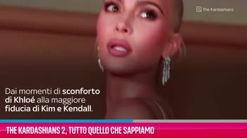 VIDEO The Kardashians 2, tutto quello che sappiamo
