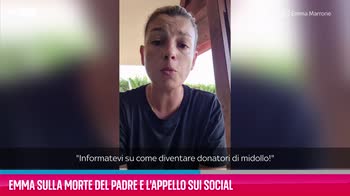 VIDEO Emma sulla morte del padre e l'appello sui social
