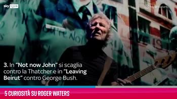 VIDEO Roger Waters, 5 curiosità su di lui