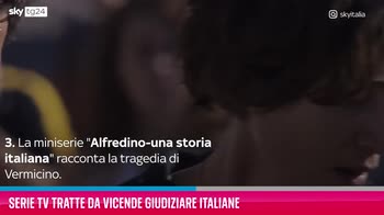 VIDEO Serie TV tratte da vicende giudiziare italiane