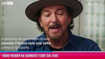 VIDEO Eddie Vedder ha suonato i Cure dal vivo