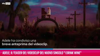 VIDEO Adele, teaser del videoclip del singolo I Drink Wine