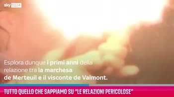 VIDEO Tutto quello che sappiamo su "Le relazioni pericolose