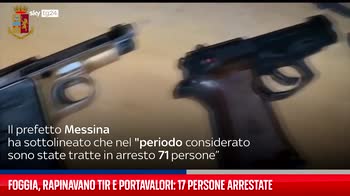 Foggia, Rapinavano tir e portavalori: 17 persone arrestate