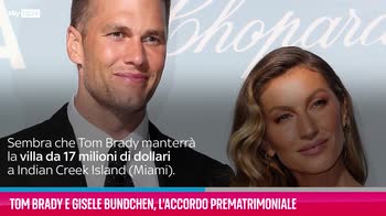VIDEO Tom Brady e Gisele Bundchen, l'accordo prematrimonial