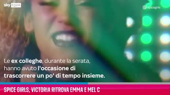 VIDEO Spice Girls, Victoria ritrova Emma e Mel C
