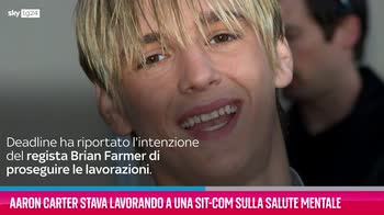 VIDEO Aaron Carter stava lavorando a una sit-com