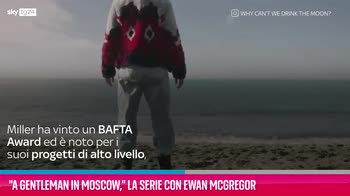 VIDEO "A Gentleman in Moscow", la serie con Ewan McGregor