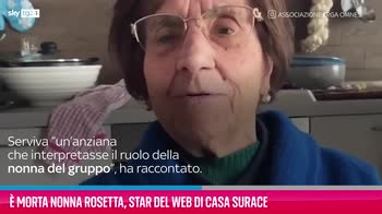 VIDEO È morta Nonna Rosetta, star del web di Casa Surace