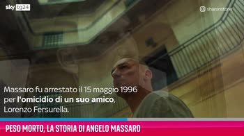 VIDEO Peso Morto, la storia di Angelo Massaro