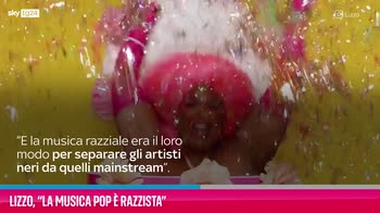 VIDEO Lizzo, “La musica pop è razzista”