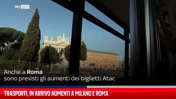 Trasporti, aumento del costo dei biglietti a Milano e Roma