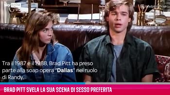 VIDEO Brad Pitt svela la sua scena di sesso preferita