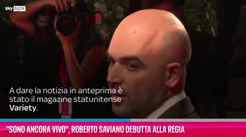 VIDEO Sono ancora Vivo, Roberto Saviano debutta alla regia