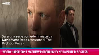 VIDEO Harrelson e McConaughey nella parte di se stessi