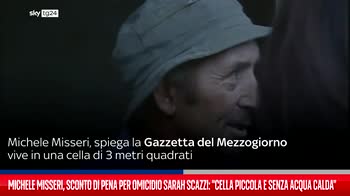 Michele Misseri, sconto di pena per omicidio Sarah Scazzi: "Cella piccola e senza acqua calda"