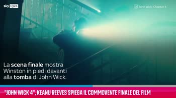 VIDEO John Wick 4, Keanu Reeves spiega il finale del film