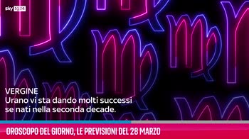 VIDEO Oroscopo del giorno, le previsioni del 28 marzo
