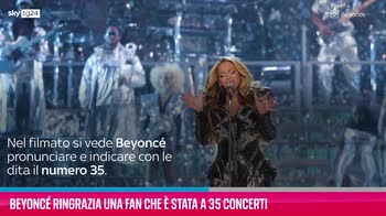 VIDEO Beyoncé ringrazia una fan che è stato a 35 concerti