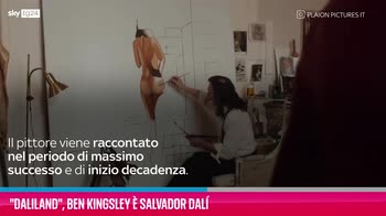 VIDEO Daliland, Ben Kingsley è Salvador Dalí