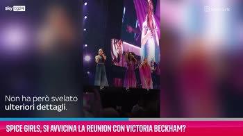 VIDEO Spice Girls, reunion con Victoria Beckham?