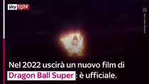 Dragon Ball Super Confermato Il Nuovo Film Per Il 22